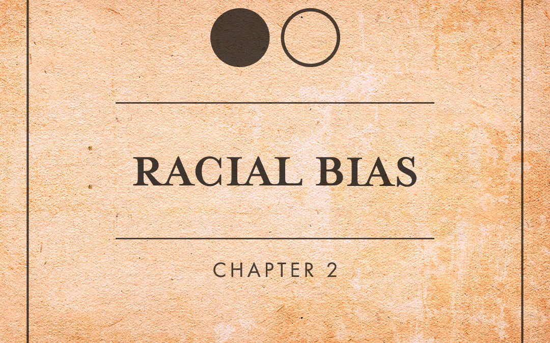 Episode 2: Racial Bias